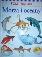 MORZA I OCEANY - Praca zbiorowa