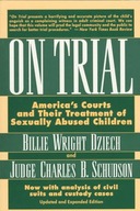 On Trial: America s Courts and Their Treatment of