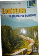 Logistyka w gospodarce światowej - Gołembska