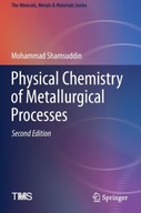 Physical Chemistry of Metallurgical Processes,