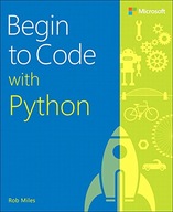 Begin to Code with Python Miles Rob