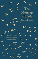 THE MEANING OF BIRDS - Simon Barnes [KSIĄŻKA]