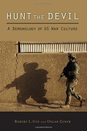 Hunt The Devil: A Demonology of US War Culture