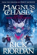 Magnus Chase and the Ship of the dead Rick Riordan