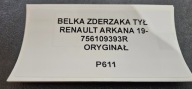 bumper support rear part RENAULT ARKANA 19- 756109393R original