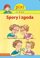 Pixi Ja wiem! Książeczka Spory i zgoda