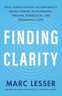 Finding Clarity: How Compassionate Accountability