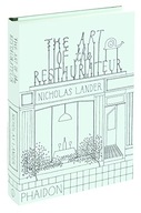 The Art of the Restaurateur Lander Nicholas