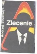 Zlecenie - A Strzelczyk