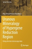 Uranous Mineralogy of Hypergene Reduction Region:
