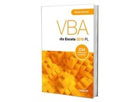 VBA dla Excela 2019 PL. 234 praktyczne przykłady