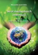 Skrót niezbędnych informacji Skiba