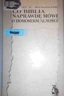 Co biblia naprawdę mówi o homoseksualności