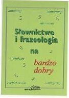 Słownictwo i frazeologia na bardzo dobry GRAM