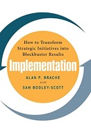 Implementation: How to Transform Strategic