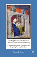 Reading Women s Worlds from Christine de Pizan to