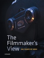 The Filmmaker s View: 100 Years of ARRI Praca