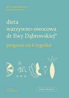 Dieta warzywno-owocowa dr Ewy Dąbrowskiej(R) Progr