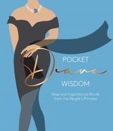 Pocket Diana Wisdom: Wise and Inspirational Words