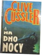 Na dno nocy - Clive Cussler