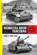NIEMIECKA BROŃ PANCERNA TOM 2 1942-1945 ANDERSON..