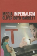 Media Imperialism Boyd-Barrett Oliver