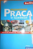 Przewodnik praca w Norwegii - Praca zbiorowa
