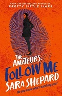 Follow Me: The Amateurs 2 Shepard Sara