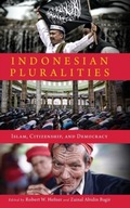 Indonesian Pluralities: Islam, Citizenship, and