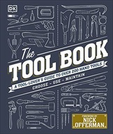 THE TOOL BOOK: A TOOL-LOVER'S GUIDE TO OVER 200 HAND TOOLS - Phil Davy KSIĄ