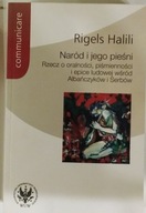 Naród i jego pieśni Rigels Halili