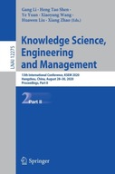 Knowledge Science, Engineering and Management: