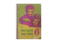 Nasz język nasz świat 6 - i inni