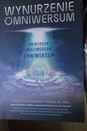 Wynurzenie Omniwersum - Alfred Lambremont Webre