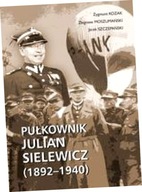 Pułkownik Julian Sielewicz (1892-1940)