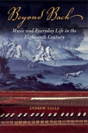Beyond Bach: Music and Everyday Life in the