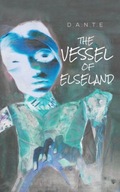 The Vessel of Elseland . D.A.N.T.E