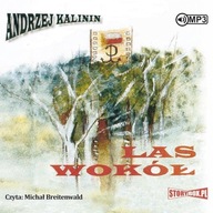 LAS WOKÓŁ AUDIOBOOK, ANDRZEJ KALININ