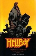 Hellboy Spętana trumna i inne opowieści