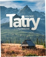 Tatry polskie i słowackie. Barbara Zygmańska