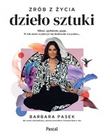 ZRÓB Z ŻYCIA DZIEŁO SZTUKI PASEK BARBARA