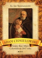 Adam Chmielowski Święty Albert Jan Śledzianowski