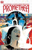 Promethea: The 20th Anniversary Deluxe Edition Book Three ALAN MOORE