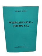 Wibroakustyka stosowana - Czesław Cempel