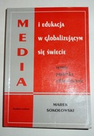 MEDIA I EDUKACJA W GLOBALIZUJĄCYM SIĘ ŚWIECIE