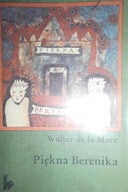 Piękna Berenika - Walter de la Mare