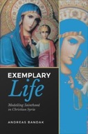 Exemplary Life: Modelling Sainthood in Christian