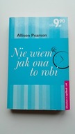 Nie wiem jak ona to robi Alison Pearson