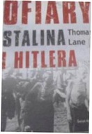 Ofiary Stalina i Hitlera - Thomas Lane