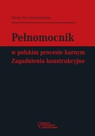 Pełnomocnik w polskim procesie karnym